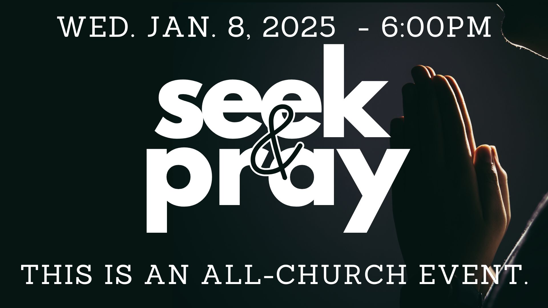 seek and pray